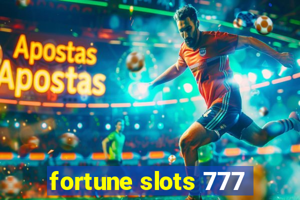 fortune slots 777