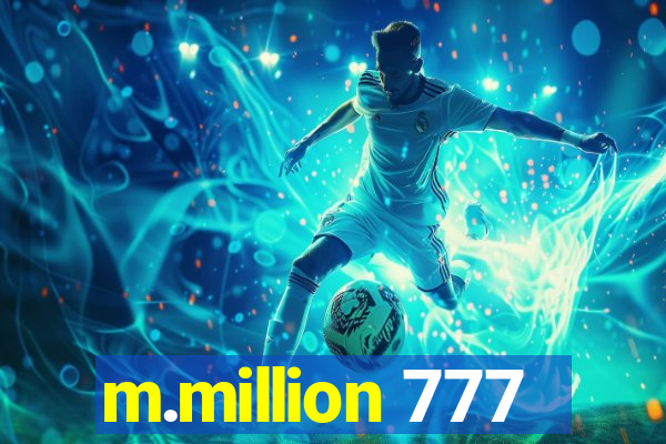 m.million 777