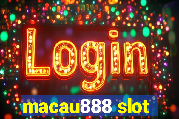 macau888 slot