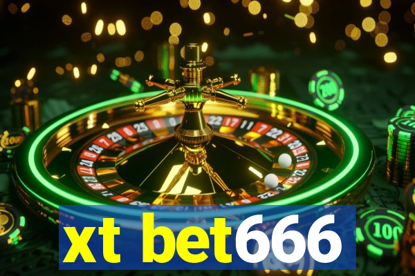 xt bet666