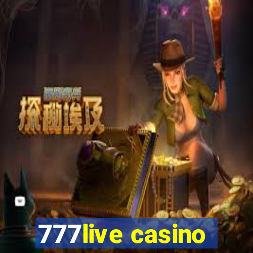 777live casino