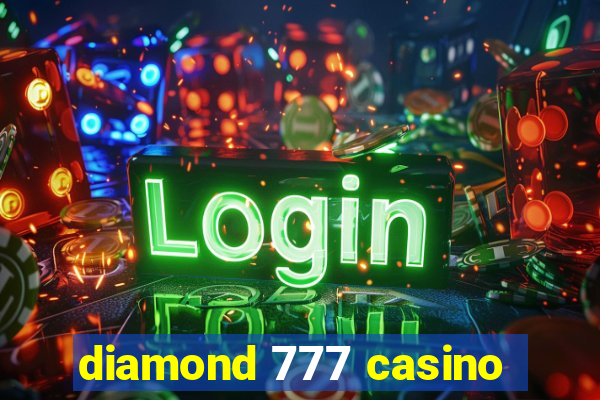 diamond 777 casino