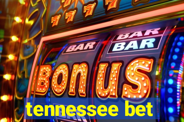 tennessee bet