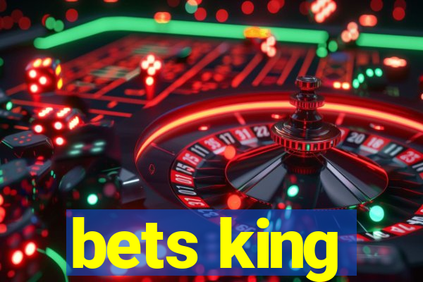 bets king