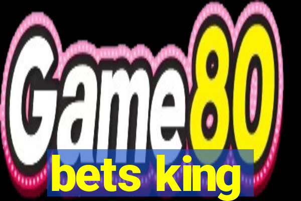 bets king