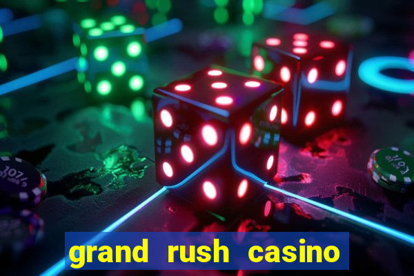 grand rush casino no deposit bonus codes