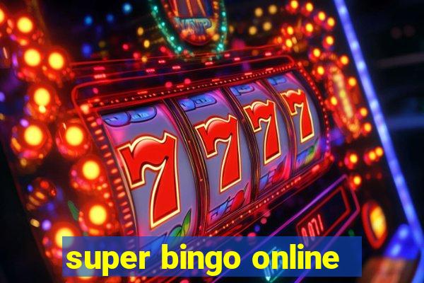 super bingo online