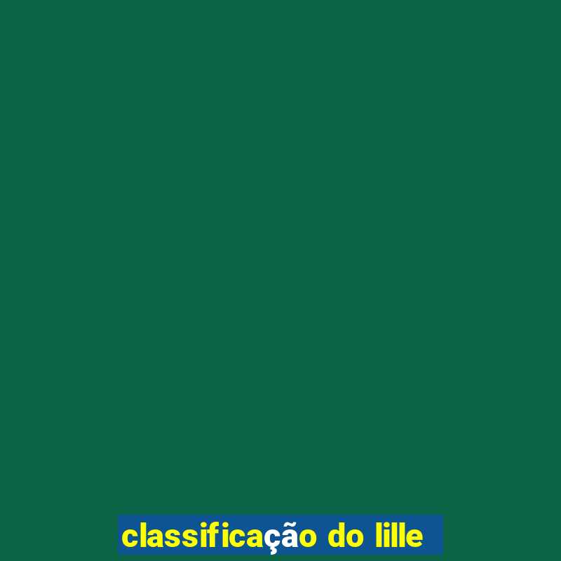 classificação do lille