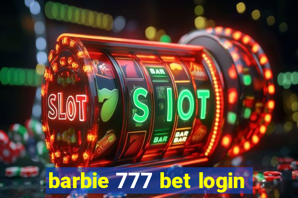 barbie 777 bet login