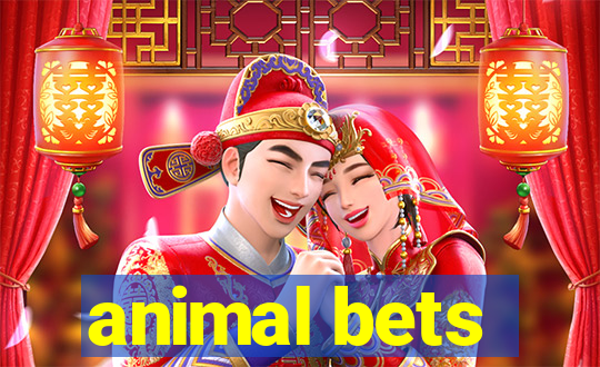 animal bets