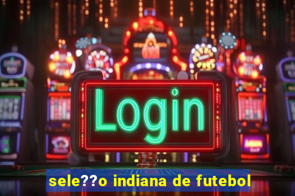 sele??o indiana de futebol