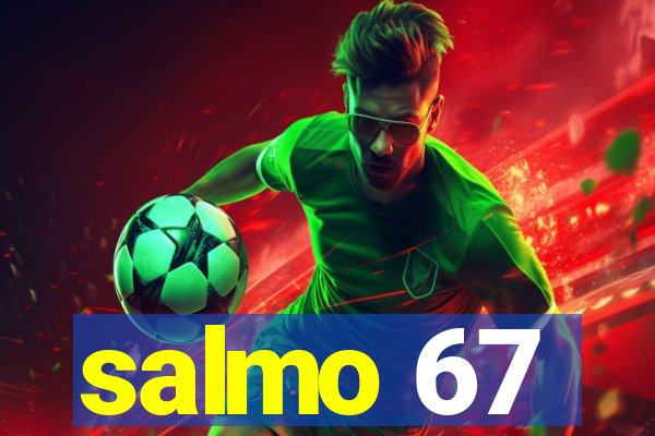 salmo 67