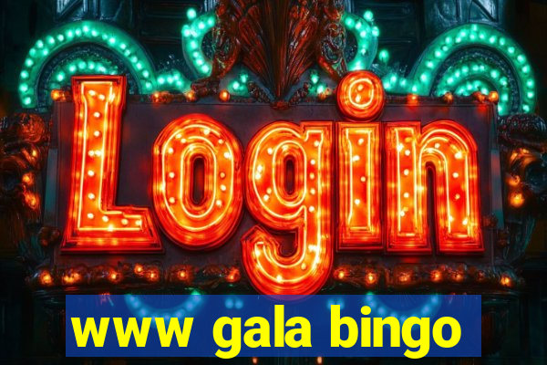 www gala bingo