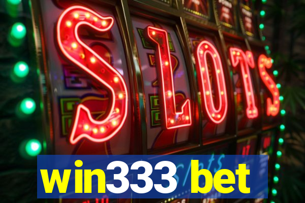 win333 bet