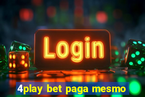 4play bet paga mesmo