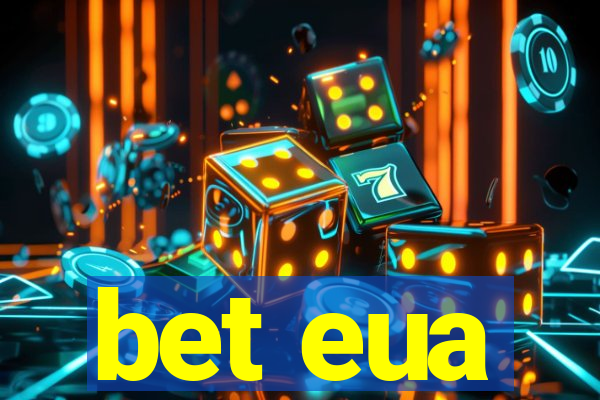 bet eua