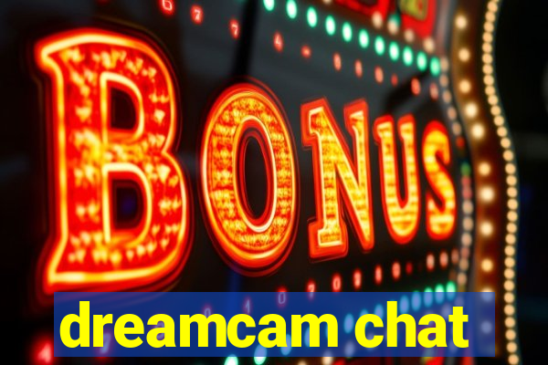 dreamcam chat