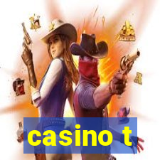 casino t