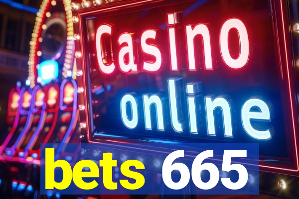 bets 665