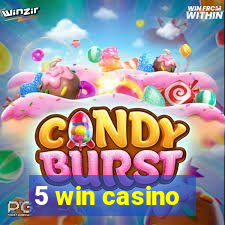 5 win casino