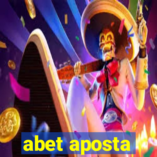 abet aposta