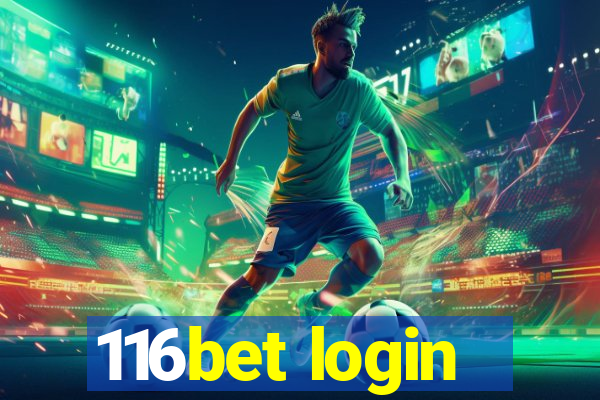 116bet login