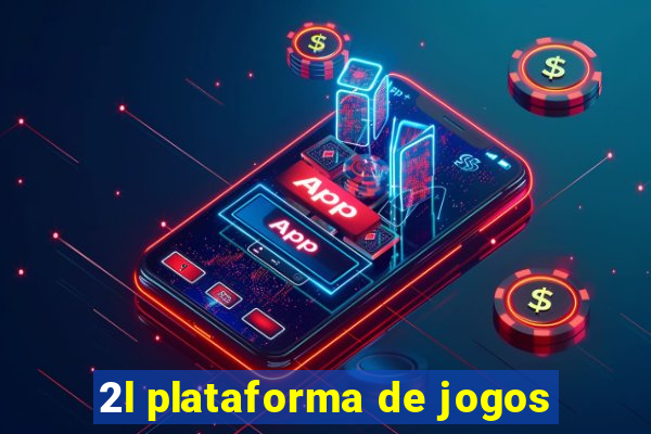 2l plataforma de jogos