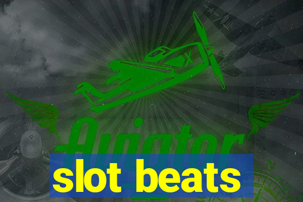 slot beats