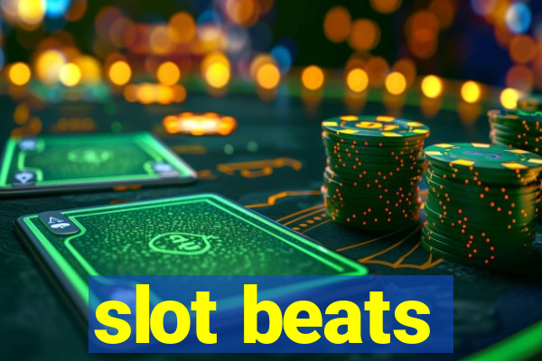 slot beats