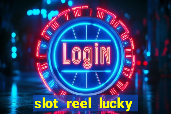 slot reel lucky king megaways