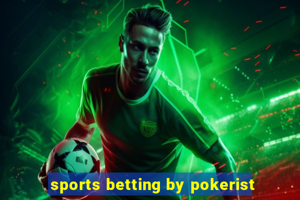 sports betting by pokerist