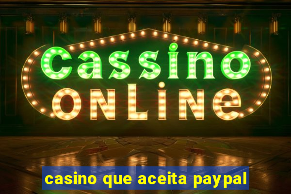 casino que aceita paypal