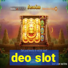 deo slot