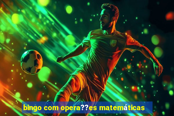 bingo com opera??es matemáticas