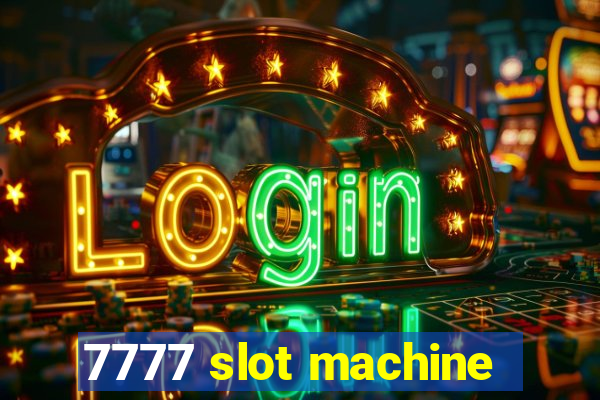 7777 slot machine