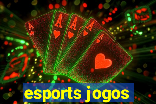 esports jogos