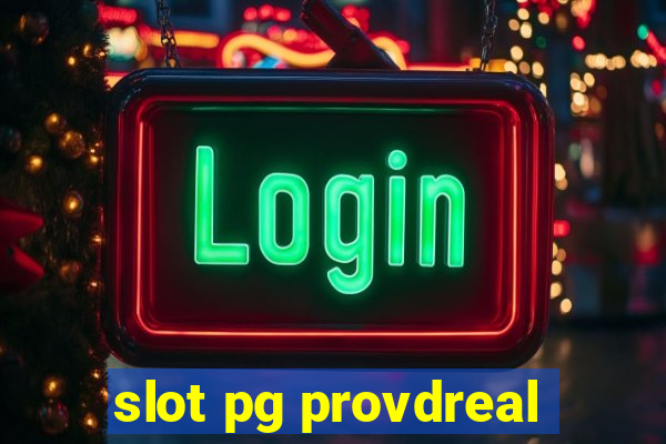 slot pg provdreal