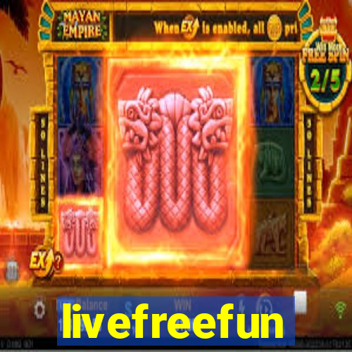 livefreefun