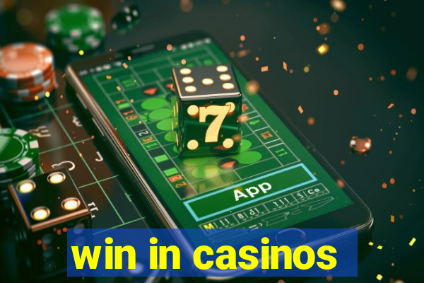 win in casinos