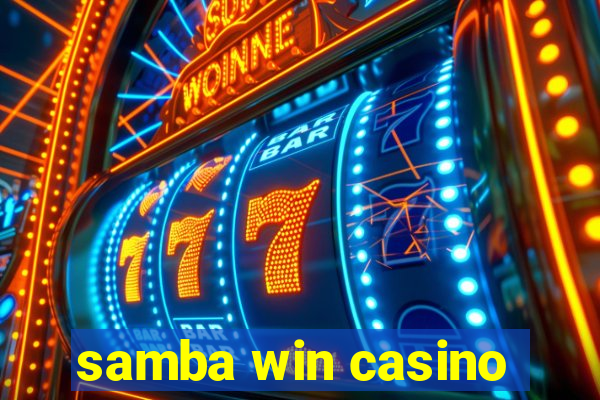 samba win casino