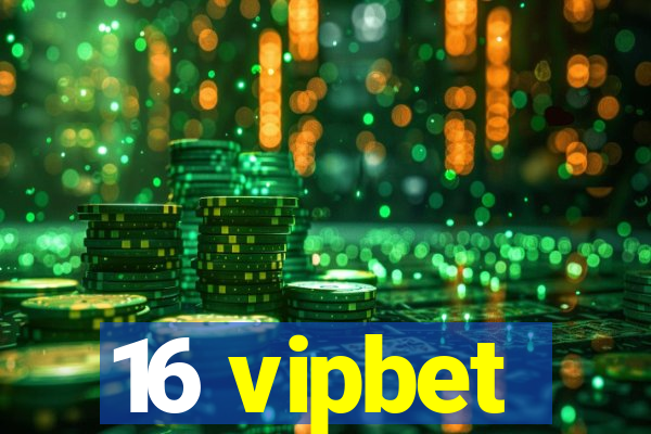 16 vipbet