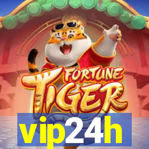 vip24h