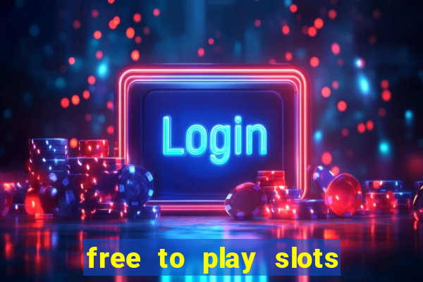 free to play slots online no download