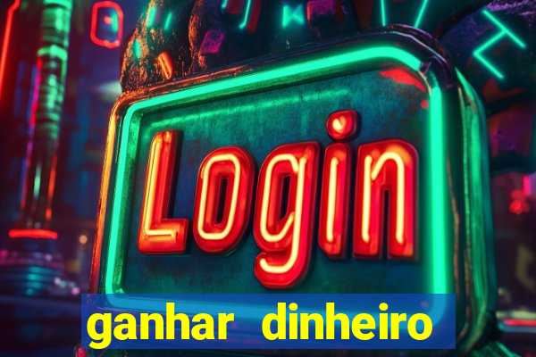 ganhar dinheiro jogando cassino