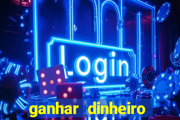 ganhar dinheiro jogando cassino