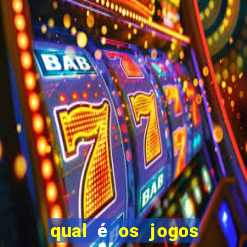 qual é os jogos de amanh?