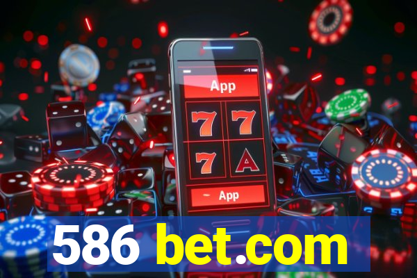 586 bet.com