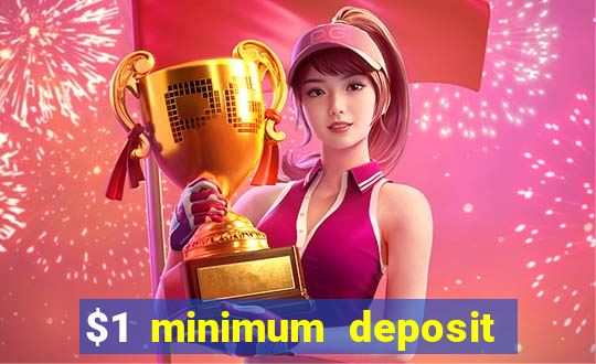 $1 minimum deposit mobile casino canada