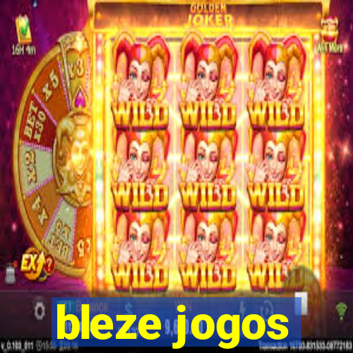 bleze jogos