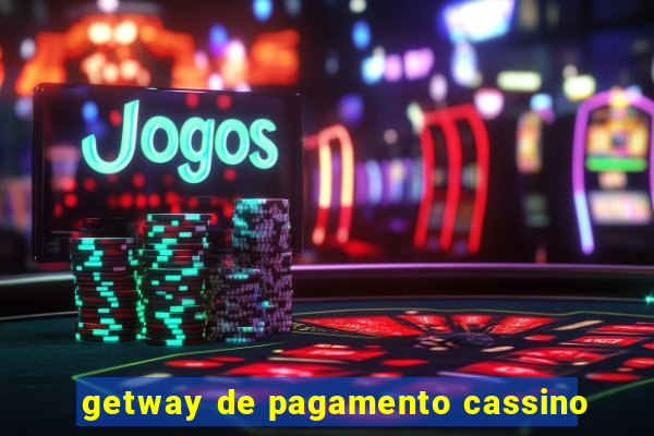 getway de pagamento cassino